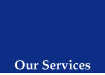 Our Services